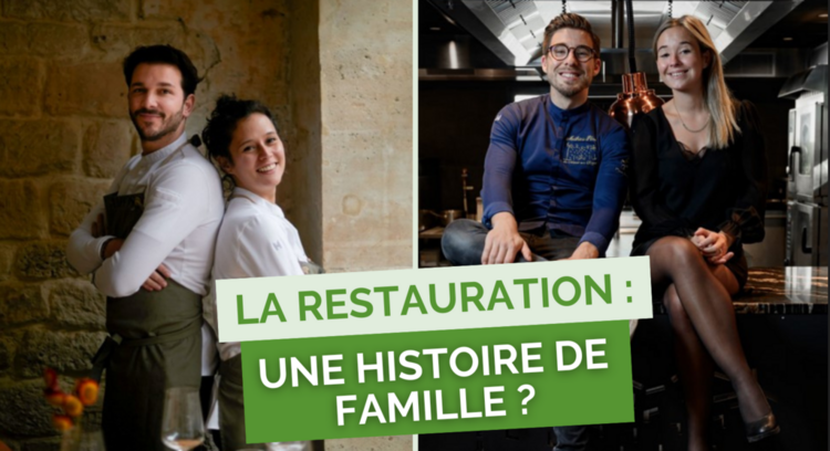 La restauration : une histoire de famille ?